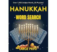 Hanukkah Word Search: Over 1,000 Words Across 50 Themed Puzzles Celebrating the Festival of Lights in Large Print