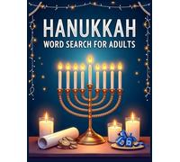 Hanukkah Word Search Puzzle Book for Adults - 100 Themed Puzzles with Solutions for Holiday Fun & Relaxation: 100 Themed Puzzles with Solutions for Holiday Fun & Relaxation