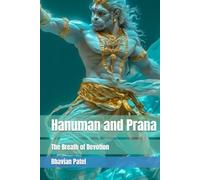 Hanuman and Prana: The Breath of Devotion