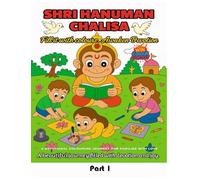 Hanuman Chalisa Coloring Book for Kids Part -1| Learn Meaning Through Fun Coloring of Each Doha & Chaupai |: First Prayer and Activity Book for ... | Easy English Meaning with Illustrations