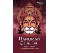 Hanuman Chalisa: Devotional Hindu Hymns to the Son of the Wind God: A Hindu Devotional Guide with English Meaning, Translation, and Sacred Art for ... Benefits of Chanting of Sankat Mochan