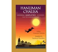 Hanuman Chalisa Simplified: For the Modern Seeker