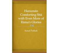 Hanuman Comforting Sita with Even More of Rama's Glories