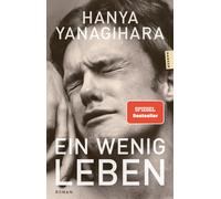 Hanya Yanagihara Stephan Kleiner Ein wenig Leben: Roman (Paperback)
