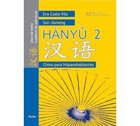 Hànyu 2: Chino para hispanohablantes A2 (fuera de colección)