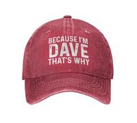 HAOTIEN Because I'm Dave That's Why Cap Men Dad Hat Cool Caps Red