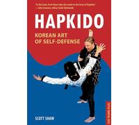 Hapkido, Korean Art of Self-Defense: Tuttle Martial Arts (Tuttle Specials)