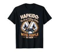 Hapkido the Art of Folding Clothes with People Martial Arts T-Shirt