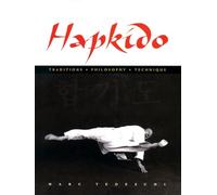 Hapkido: Traditions Philosophy Technique