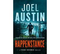 Happenstance : A military thriller where justice hits hard and doesn’t ask twice
