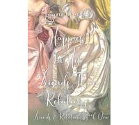 Happier in her Friends than Relations: A Pride and Prejudice Variation (Friends & Relations)
