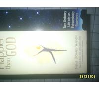 Happier Than God: Turn Ordinary Life into an Extraordinary Experience