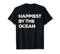 happiest by the ocean T-Shirt