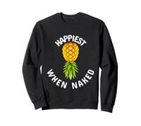 Happiest When Naked Swinger Lifestyle Naughty Adult Humor Sweatshirt