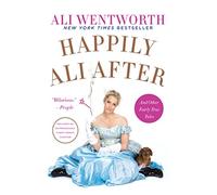 Happily Ali After: And Other Fairly True Tales