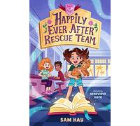 Happily Ever After Rescue Team: Agents of H.E.A.R.T.