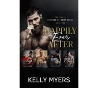 Happily Ever After: The Complete Platinum Security Series Collection