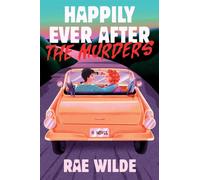 Happily Ever After the Murders : A Novel