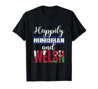 Happily Honduran and Welsh Mixed Nationalities T-Shirt