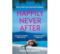 Happily Never After: 'Creepy and compulsive ... enormous fun' Sabine Durrant (DI Rob Marshall Borders Series)