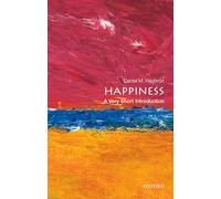 Happiness: A Very Short Introduction (Very Short Introductions)