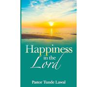 Happiness in the Lord