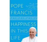 Happiness in This Life