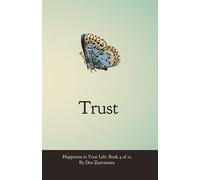 Happiness in Your Life - Book Four: Trust: 4
