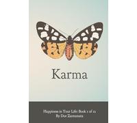 Happiness in Your Life - Book One: Karma: Volume 1