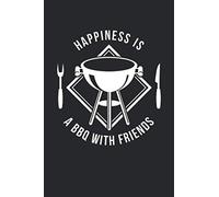 Happiness is a BBQ with friends: Graph Paper 5x5 Journal or Notebook (6x9 Inches) with 120 Pages