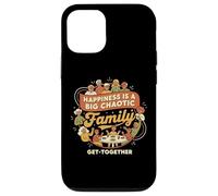 Happiness Is A Big Chaotic Family Get-Together Case for iPhone 12/12 Pro
