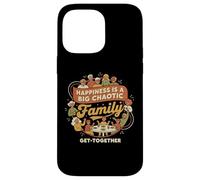 Happiness Is A Big Chaotic Family Get-Together Case for iPhone 14 Pro Max