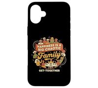 Happiness Is A Big Chaotic Family Get-Together Case for iPhone 16 Plus