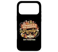 Happiness Is A Big Chaotic Family Get-Together Case for iPhone 17 Pro Max