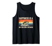 Happiness is A Big Fish and A Witness Funny Tank Top