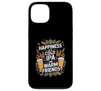 Happiness Is A Cold IPA And Warm Friends - Hops Case for iPhone 13