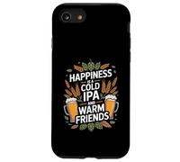 Happiness Is A Cold IPA And Warm Friends - Hops Case for iPhone SE (2020) / 7/8