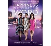 Happiness Is A Four Letter Word