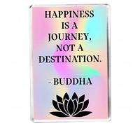 Happiness Is A Journey Not A Destination - Law of Attraction Buddha Quote - Fridge Magnet - Spiritual Gift