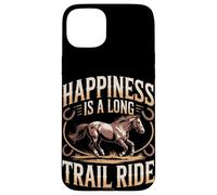 Happiness Is A Long Trail Ride Horse Case for iPhone 15 Plus