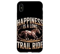 Happiness Is A Long Trail Ride Horse Case for iPhone XS Max