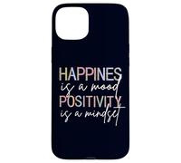 Happiness Is A Mood Positivity Is A Mindset, Positive Quote Case for iPhone 15 Plus