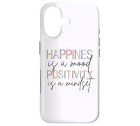 Happiness Is A Mood Positivity Is A Mindset, Positive Quote Case for iPhone 17