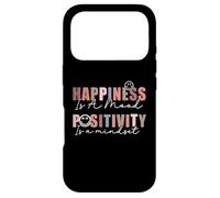Happiness Is A Mood Positivity Is A Mindset, Positive Quote Case for iPhone 17 Pro
