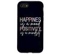 Happiness Is A Mood Positivity Is A Mindset, Positive Quote Case for iPhone SE (2020) / 7/8