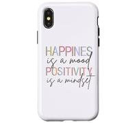 Happiness Is A Mood Positivity Is A Mindset, Positive Quote Case for iPhone X/XS