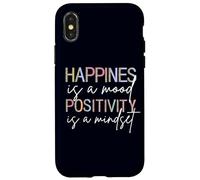 Happiness Is A Mood Positivity Is A Mindset, Positive Quote Case for iPhone X/XS