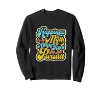 Happiness Is a Myth made real by the pursuit retro pop tee 2 Sweatshirt