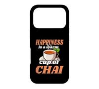 Happiness Is A Warm Cup Of Chai Tea Lover Quote Case for iPhone 17 Pro