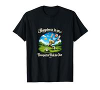 Happiness is an Unexpected Hole-in-One Golf Humor T-Shirt